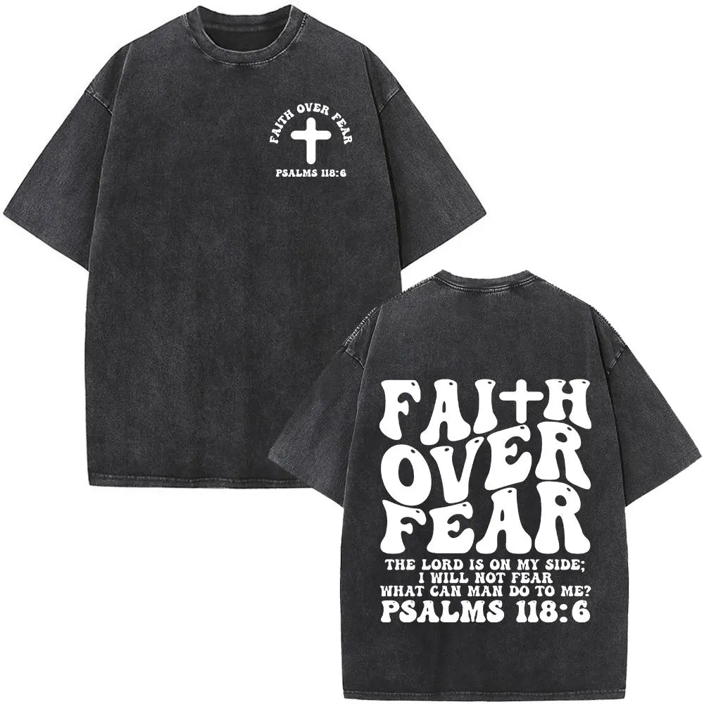 Christian Jesus Faith Over Fear Bible Verse Washed T-shirts Men Women Fashion Vintage Oversized T Shirts Harajuku Cotton T-shirt